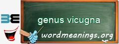 WordMeaning blackboard for genus vicugna